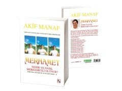 Merhamet Nedir ve Nasıl Merhametli Olunur?