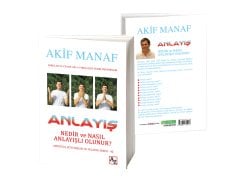 Anlayış Nedir ve Nasıl Anlayışlı Olunur?